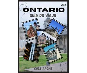 ONTARIO GUÍA DE VIAJE 2026