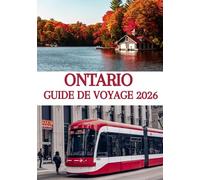 ONTARIO GUIDE DE VOYAGE 2026