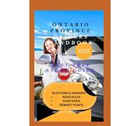ONTARIO PROVINCE DRIVERS HANDBOOK 2025: TEST PREP STUDY GUIDE QUESTIONS & ANSWERS ROAD RULES ROAD SIGNS DEMERIT POINTS