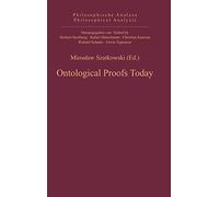 Ontological Proofs Today: 50 (Philosophische Analyse / Philosophical Analysis, 50)
