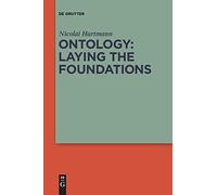 Ontology: Laying the Foundations