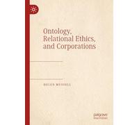 Ontology, Relational Ethics, and Corporations