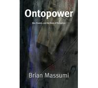 Ontopower : War, Powers, and the State of Perception