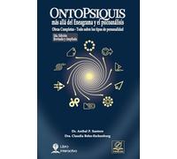 OntoPsiquis, más allá del Eneagrama y el psicoanálisis: Obras Completas - Todo sobre los tipos de personalidad
