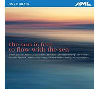Onyx Brass - The Sun is Free to Flow with the Sea