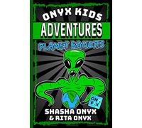 Onyx Kids Adventures: Planet Bandits: 15
