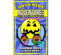 Onyx Kids Adventures: Pop Me If You Dare: 5