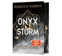 Onyx Storm - Flammengeküsst: Roman | Deluxe-Ausgabe mit atemberaubendem Farbschnitt | Die heißersehnte Fortsetzung von ›Fourth Wing‹ und ›Iron Flame‹