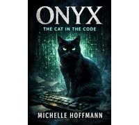 Onyx: The Cat in the Code