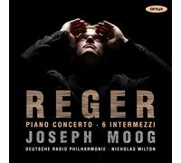 Moog - Reger: Piano Concerto/6 Intermezzi