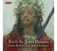 J. S. Bach: St. John Passion, Bwv245