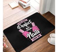 OOAXBEED Life Isn't Perfect But Your Nails Can Be Anti-slip Doormat Floor Mat Carpet Rug for Kitchen Entrance Living room Footpad Mats