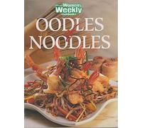 Oodles of Noodles ("Australian Women's Weekly" Home Library)