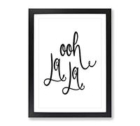 Ooh La Framed Wall Art Print A4 Black