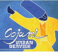 Oojami - Urban Dervish