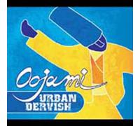 Oojami - Urban Dervish