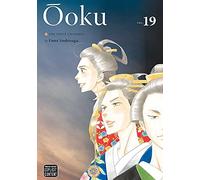 Ôoku: The Inner Chambers, Vol. 19 (Volume 19)