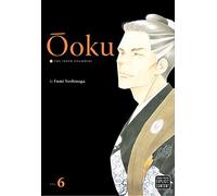 Ôoku: The Inner Chambers, Vol. 6 (Volume 6)