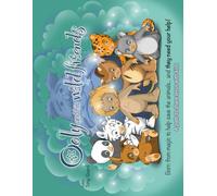 Ooly and His Wild Friends: A path to share Jesus with kids