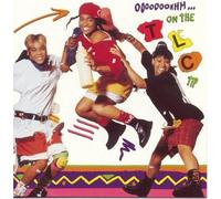 Ooooooohhh...On the TLC Tip by TLC (1992) Audio CD