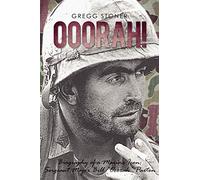 Ooorah!: Biography of a Marine Icon: Sergeant Major Bill Ooorah Paxton