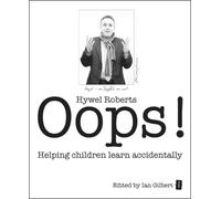 Oops! : Helping Children Learn Accidentally