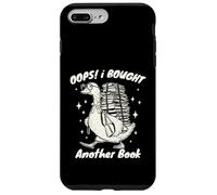 Oops! I Bought Another Book Funny Goose Reading Lover Humor Case for iPhone 7 Plus/8 Plus