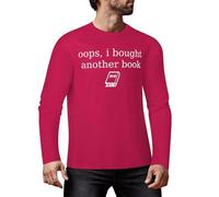 Oops I Bought Another Book Funy Graphic Long Sleeve T-Shirt Premium Cotton Tee for Men & Women