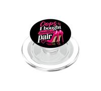Oops, I Bought Another Pair - Women's Funny Shoe Lover PopSockets PopGrip for MagSafe