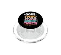 Oops I Bought More Concert Tickets PopSockets PopGrip for MagSafe