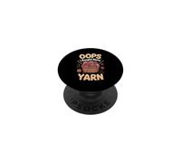 Oops I Bought More Yarn Knitting Knitter Yarn Stash PopSockets Adhesive PopGrip