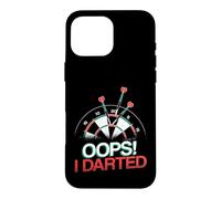 Oops I Darted Funny Dart Player Case for iPhone 16 Pro Max