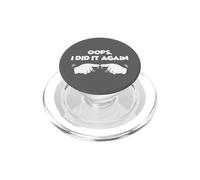 Oops I Did It Again Finger Pointing Funny Couple PopSockets PopGrip for MagSafe
