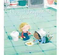 Oops, I Dropped the Lemon Tart