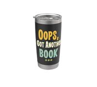Oops I Got Another Book Funny Book Lover Reader Humor Stainless Steel Insulated Tumbler