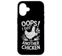 Oops I Got Another Chicken Farmyard Humor Case for iPhone 16