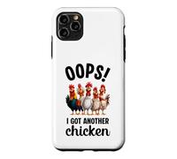 Oops I Got Another Chicken Funny Case for iPhone 11 Pro Max