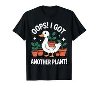 Oops! I Got Another Plant! for Garden Lovers Fun Shopping T-Shirt