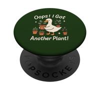 Oops I Got Another Plant Funny Duck Gardening Houseplant PopSockets Adhesive PopGrip
