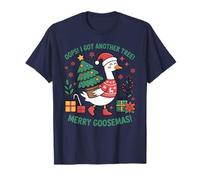 Oops I Got Another Tree Merry Goosemas Funny Christmas Geese T-Shirt