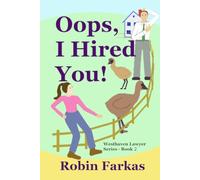 Oops, I Hired You!: A Sweet Romantic Comedy (Westhaven Lawyers)