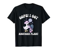 Oops I Just Got Another Plant Goose Gardening Silly Garden T-Shirt