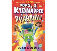 Oops, I Kidnapped a Pharaoh!