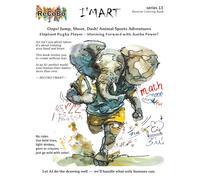 Oops! Jump, Shoot, Dash! Animal Sports Adventures: "Elephant Rugby Player - Storming Forward with Jumbo Power!" (I'MART Reverse Coloring Book series 1)