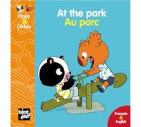 Oops & Ohlala: At the Park/Au Parc