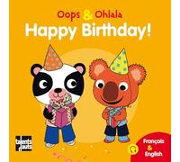 Oops & Ohlala: Happy birthday/Joyeux anniversaire