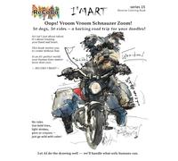 “Oops! Vroom Vroom Schnauzer Zoom!”: “30 dogs, 30 rides - a barking road trip for your doodles!” (I'MART Reverse Coloring Book series 1)