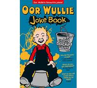 Oor Wullie: The Big Bucket of Laughs Joke Book