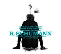 シューマン:チェロ協奏曲イ短調Op.129 (cello heroics #H01- R. Schumann / Gavriel Lipkind, cello) [輸入盤・日本語解説書付]