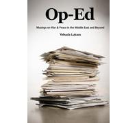Op-Ed: Musings on War & Peace in the Middle East and Beyond
